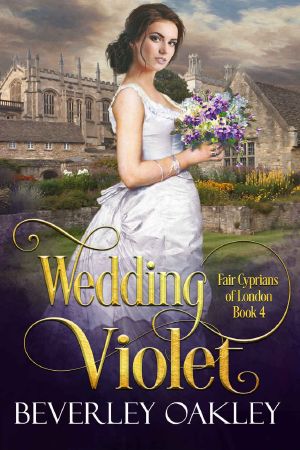 [Fair Cyprians of London 04] • Wedding Violet (Fair Cyprians of London Book 4)